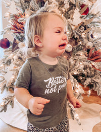 Better Not Pout Olive Baby & Kids Christmas Tee