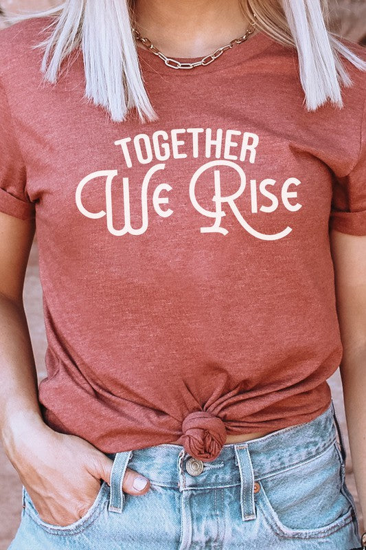 Together We Rise Heather Clay Tee