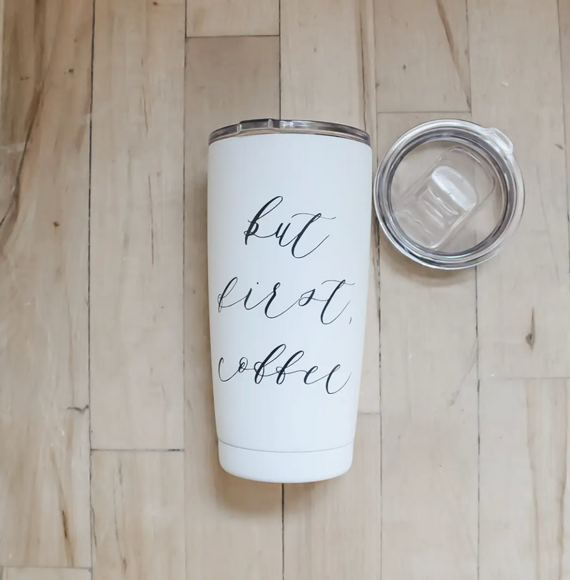 But First Coffee Travel Mug