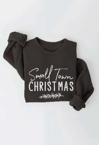 SMALL TOWN CHRISTMAS  Graphic Sweatshirt